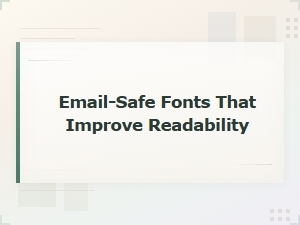 Best Email-Safe Fonts That Improve Readability for Business Communication